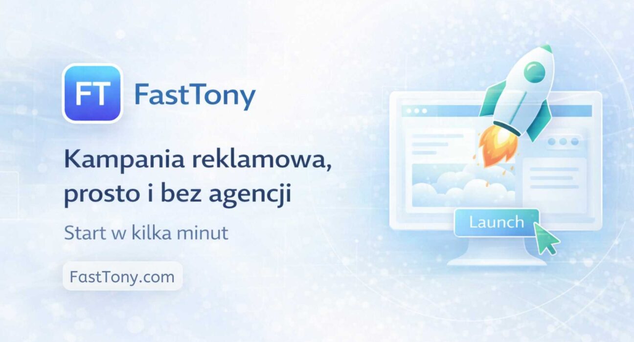 FastTony – automatyczna kampania reklamowa Facebook i Instagram bez agencji