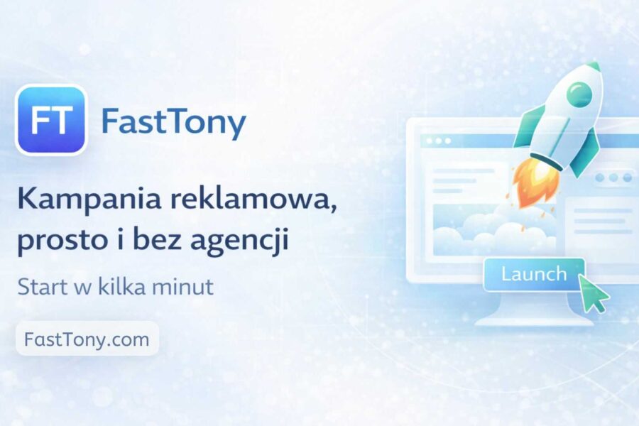 FastTony – automatyczna kampania reklamowa Facebook i Instagram bez agencji